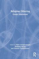 Religious Othering: Global Dimensions
