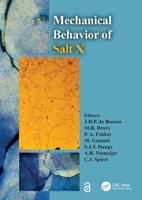 The Mechanical Behavior of Salt X: PROCEEDINGS OF THE 10TH CONFERENCE ON THE MECHANICAL BEHAVIOR OF SALT (SALTMECH X), UTRECHT, THE NETHERLANDS, 06-08 JULY 2022