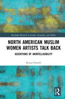 North American Muslim Women Artists Talk Back
