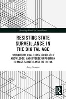Resisting State Surveillance in the Digital Age