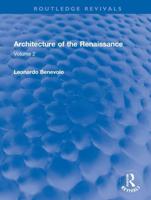 Architecture of the Renaissance. Volume 2