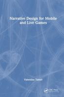 Narrative Design for Mobile and Live Games