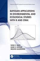 Bayesian Applications in Environmental and Ecological Studies With R and Stan