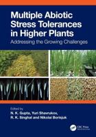 Multiple Abiotic Stress Tolerance in Higher Plants
