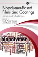Biopolymer-Based Films and Coatings
