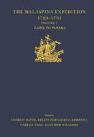 The Malaspina Expedition 1789-1794 Volume I Cádiz to Panamá