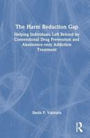 The Harm Reduction Gap