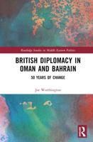British Diplomacy in Oman and Bahrain
