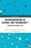 Reconsideration of Science and Technology. I Reflection on Marx's View