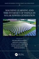 Machine Learning and Internet of Things in Solar Power Generation