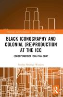 Black Iconography and Colonial (Re)production at the ICC