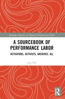 A Sourcebook of Performance Labor