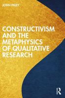 Constructivism and the Metaphysics of Qualitative Research