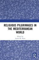 Religious Pilgrimages in the Mediterranean World