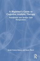 A Beginner's Guide to Cognitive Analytic Therapy