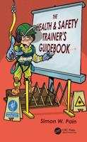 The Health and Safety Trainer's Guidebook