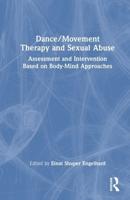 Dance Movement Therapy and Sexual Abuse