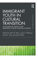 Immigrant Youth in Cultural Transition: Acculturation, Identity, and Adaptation Across National Contexts