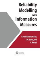 Reliability Modelling With Information Measures