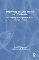 Improving Teacher Morale and Motivation