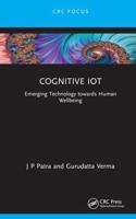 Cognitive IoT: Emerging Technology towards Human Wellbeing