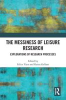The Messiness of Leisure Research: Explorations of Research Processes
