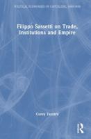 Filippo Sassetti on Trade, Institutions and Empire