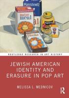 Jewish American Identity and Erasure in Pop Art