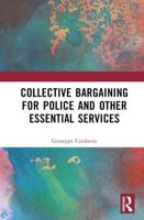 Collective Bargaining for Police and Other Essential Services