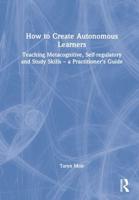 How to Create Autonomous Learners