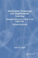 Information Technology and Organizational Learning
