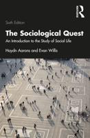 The Sociological Quest: An Introduction to the Study of Social Life