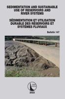 Sedimentation and Sustainable Use of Reservoirs and River Systems