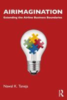 Airimagination: Extending the Airline Business Boundaries
