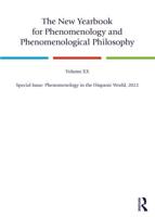 The New Yearbook for Phenomenology and Phenomenological Philosophy. Volume 20 Phenomenology in the Hispanic World, 2022