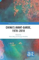 China's Avant Garde, 1978-2018