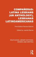 Compañeras: Latina Lesbians (An Anthology), Lesbianas Latinoamericanas: Third Edition/Tercera Edición