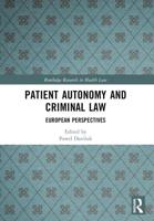 Patient Autonomy and Criminal Law