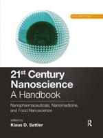 21st Century Nanoscience Volume 8 Nanopharmaceuticals, Nanomedicine, and Food Nanoscience
