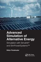 Advanced Simulation of Alternative Energy: Simulation with Simulink® and SimPowerSystems™