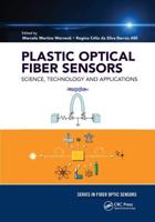 Plastic Optical Fiber Sensors: Science, Technology and Applications