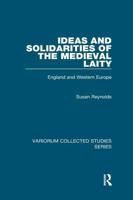 Ideas and Solidarities of the Medieval Laity