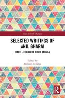 Selected Writings of Anil Gharai
