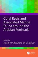 Coral Reefs and Associated Marine Fauna Around the Arabian Peninsula