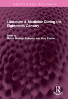 Literature and Medicine During the Eighteenth Century