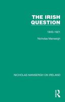 The Irish Question: 1840-1921