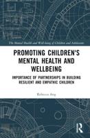 Promoting Children's Mental Health and Wellbeing