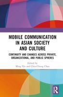 Mobile Communications in Asian Society and Culture