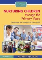 Nurturing Children Through the Primary Years