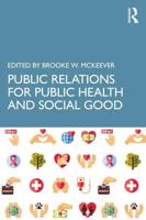 Public Relations for Public Health and Social Good